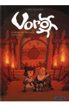 Voro - cycle 1 : le secret des trois rois tome 2