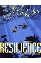 Resilience - vol03 - la mer de plastique