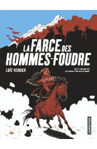 La farce des hommes-foudre