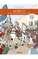 Henri iv et les guerres de religion