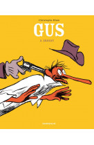 Gus tome 3 : ernest