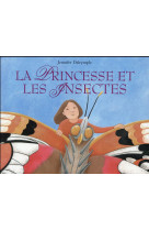 La princesse et les insectes