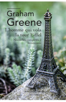 L'homme qui vola la tour eiffel - nouvelles completes, volume 2