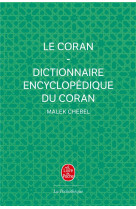 Le coran avec dictionnaire encyclopedique du coran