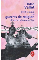 Petit lexique des guerres de religion - d'hier et d'aujourd'hui