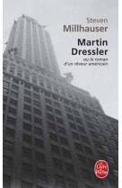 Martin dressler, ou le roman d'un reveur