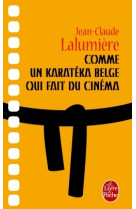 Comme un karateka belge qui fait du cinema