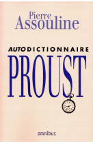 Autodictionnaire marcel proust