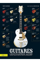 Guitares  -  l'encyclopedie ultime