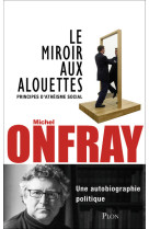 Le miroir aux alouettes