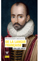 Dictionnaire amoureux de la langue francaise