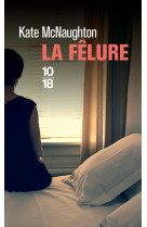 La felure