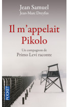 Il m'appelait pikolo