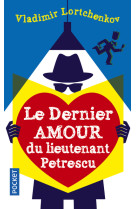 Le dernier amour du lieutenant petrescu