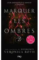 Marquer les ombres t.2