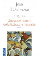 Une autre histoire de la litterature francaise t.2