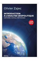 Introduction a l'analyse geopolitique : histoire, outils, methodes (5e edition)