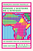 Penser l'histoire de l'afrique