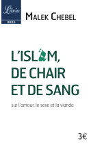 L'islam, de chair et de sang - sur l'amour, le sexe et la viande