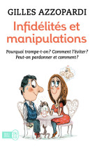 Infidelites et manipulations