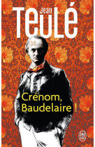 Crenom, baudelaire !