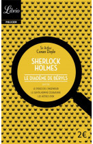 Sherlock holmes - le diademe de beryls - suivi de le pouce de l-ingenieur - le gentilhomme celibatai
