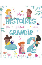 Mes histoires pour grandir a 2 ans