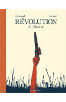 Revolution tome 1 - liberte