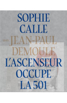 L'ascenseur occupe la 501