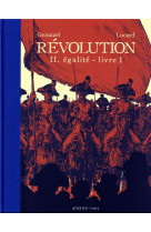 Revolution tome 2 : egalite livre 1