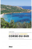 Corse du sud : les plus belles randonnees