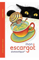 Mon escargot domestique