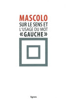 Sur le sens et l'usage du mot gauche