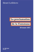 La proclamation de la commune  -  26 mars 1871