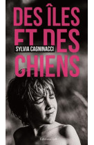 Des iles et des chiens