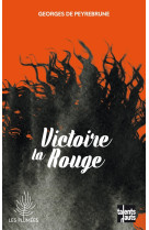 Victoire la rouge