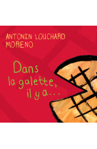 Dans la galette, il y a