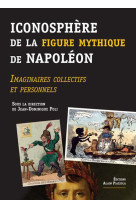 Iconosphere de la figure mythique de napoleon