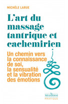 L'art du massage tantrique et cachemirien