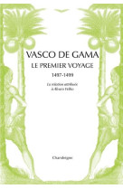 Vasco de gama  -  le premier voyage, 1497-1499