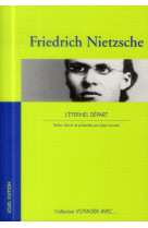 Voyager avec friedrich nietzsche  -  l'eternel depart