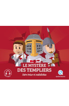 Le mystere des templiers