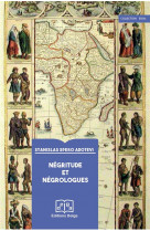 Negritude et negrologues