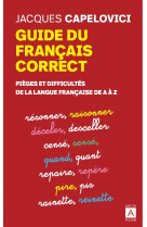 Guide du francais correct  -  pieges et difficultes de la langue francaise de a a z