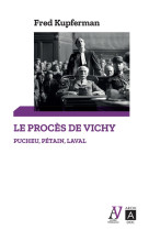 Le proces de vichy - pucheu, petain, laval