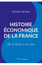 Histoire economique de la france : de la gaule a nos jours