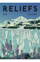 Reliefs n.18 : glaciers