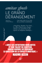 Le grand derangement - nos recits a l'epreuve du changement climatique