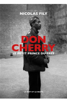 Don cherry : le petit prince du free jazz