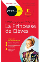 Madame de lafayette, la princesse de cleves  -  toutes les cles d'analyse pour le bac
